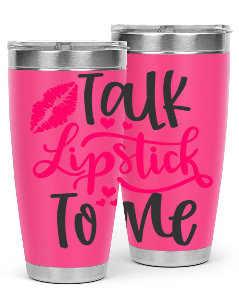 Talk Lipstick To Me Style 217#- make up- Tumbler