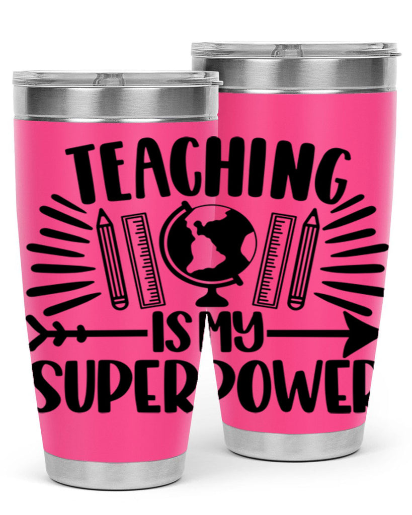 Teaching Is My Superpower Style 39#- teacher- tumbler