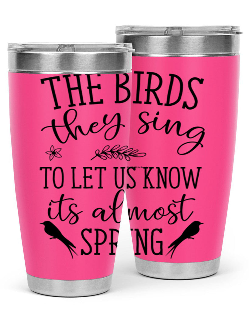 The birds they sing to 543#- spring- Tumbler