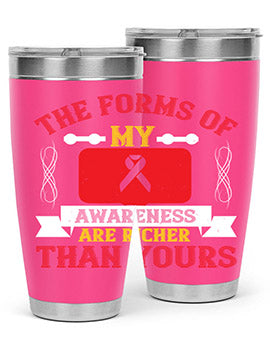 The forms of my awareness are richer than yours Style 22#- self awareness- Tumbler