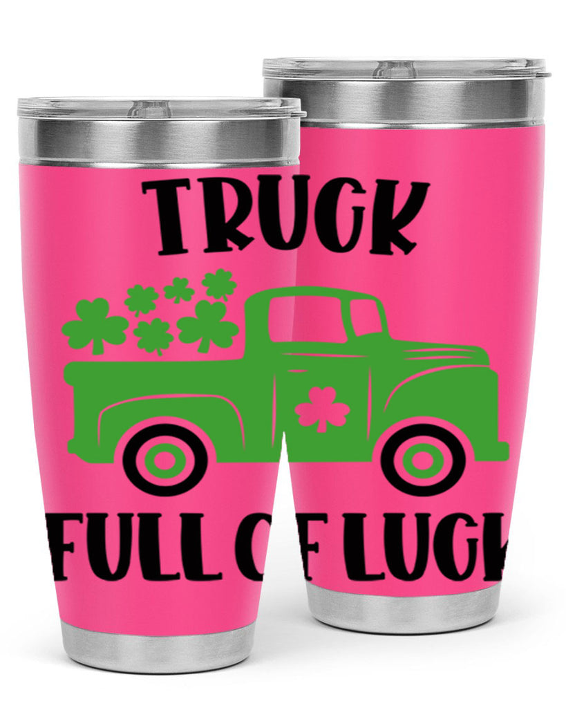 Truck Full Of Luck Style 19#- St Patricks Day- Tumbler