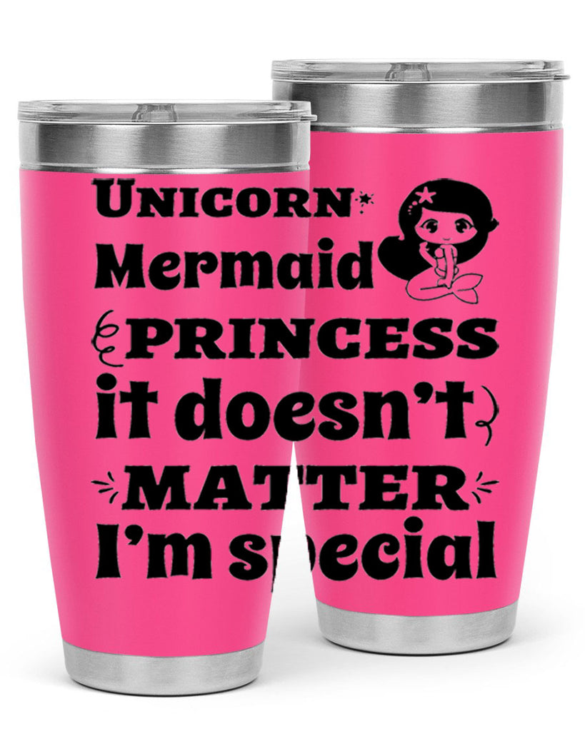 Unicorn Mermaid princess it doesnt 661#- mermaid- Tumbler
