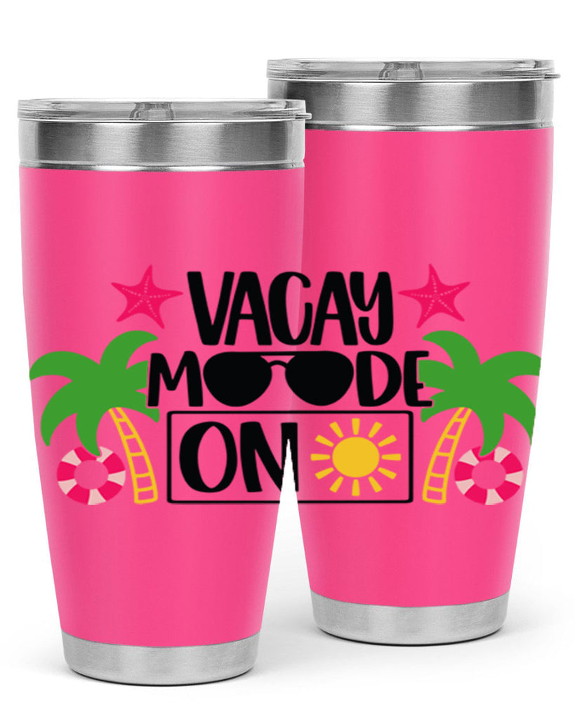 Vacay Moode On Style 7#- summer- Tumbler