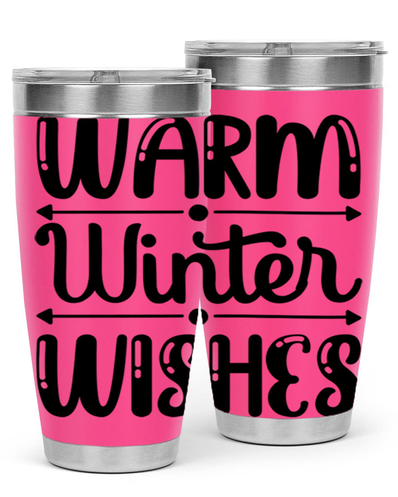 Warm Winter Wishes 463#- winter- Tumbler