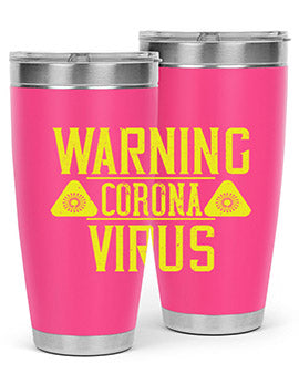 Warning Corona Virus Style 17#- corona virus- Tumbler