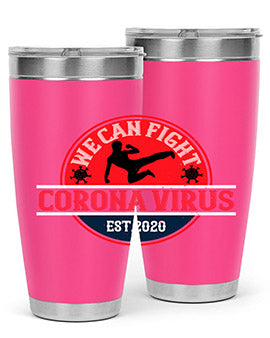 We Can Fight Corona Virus Est Style 11#- corona virus- Tumbler
