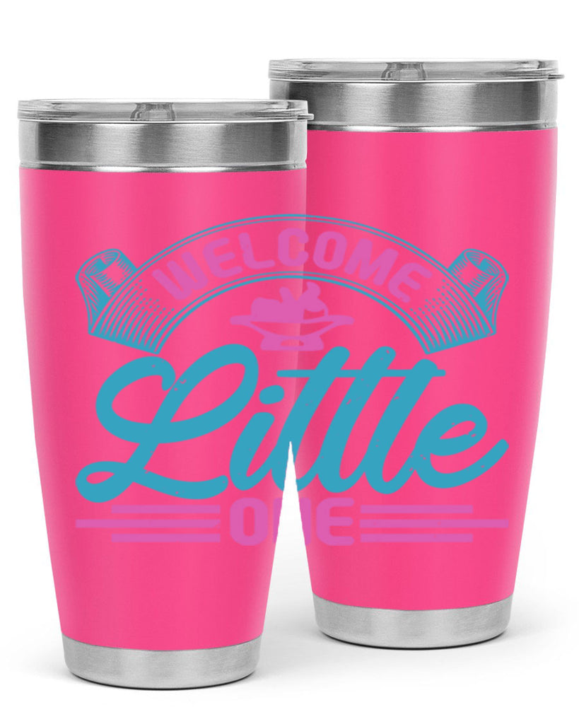 Welcome little one Style 163#- baby- tumbler