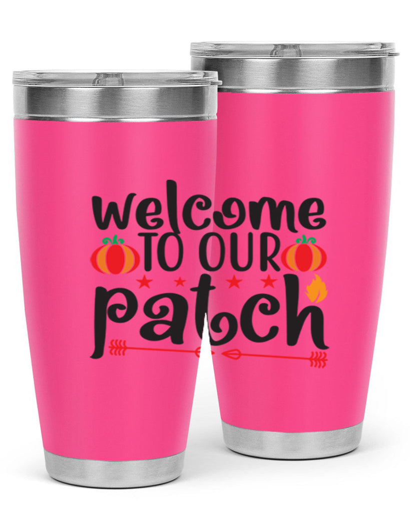 Welcometoourpatch 641#- fall- Tumbler