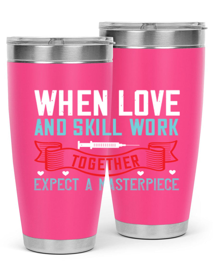 When love and skill work together expect a masterpiece Style 254#- nurse- tumbler
