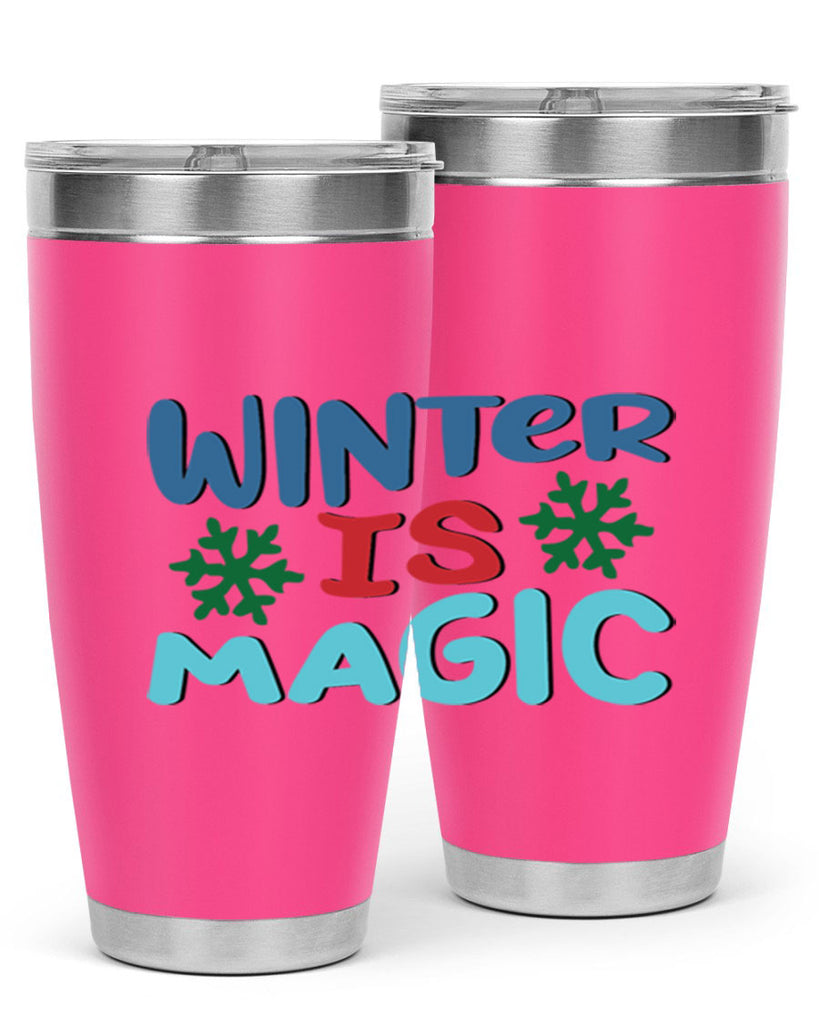 Winter is Magic 558#- winter- Tumbler