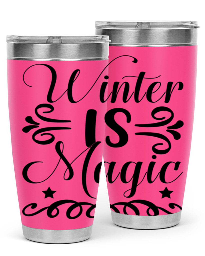 Winter is Magic 559#- winter- Tumbler