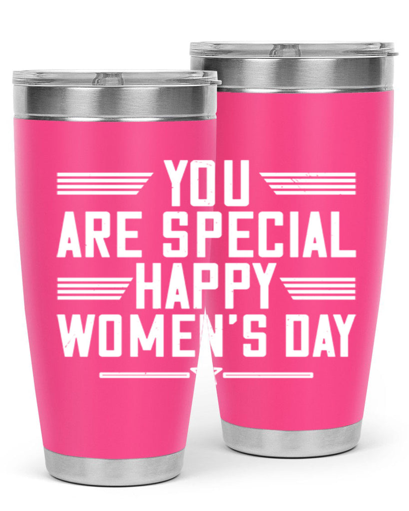 You are Special Happy Womens Day Style 3#- womens day- Tumbler