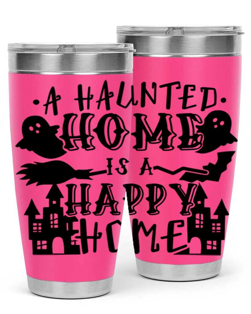 a haunted home is a happy home 97#- halloween- Tumbler