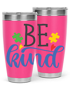 be kind Style 8#- autism- Tumbler