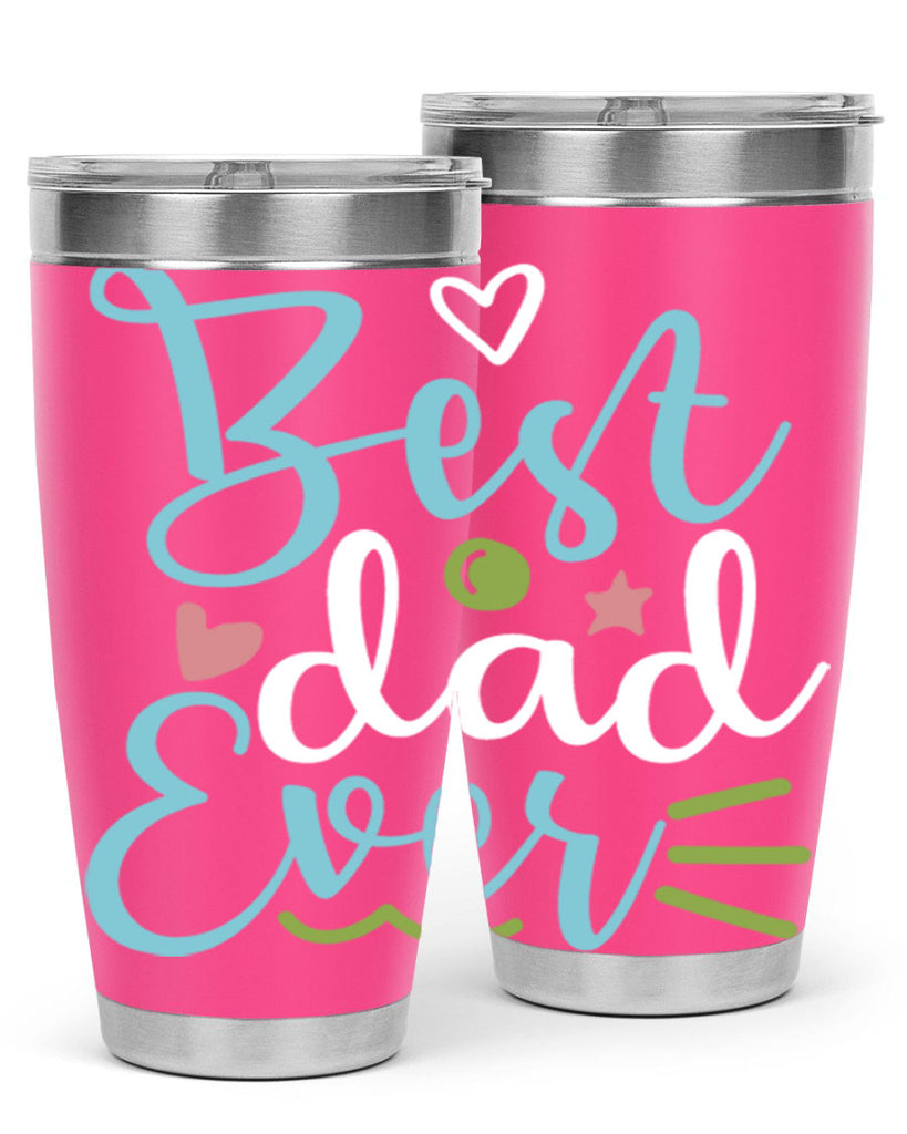 best dad ever 110#- fathers day- Tumbler