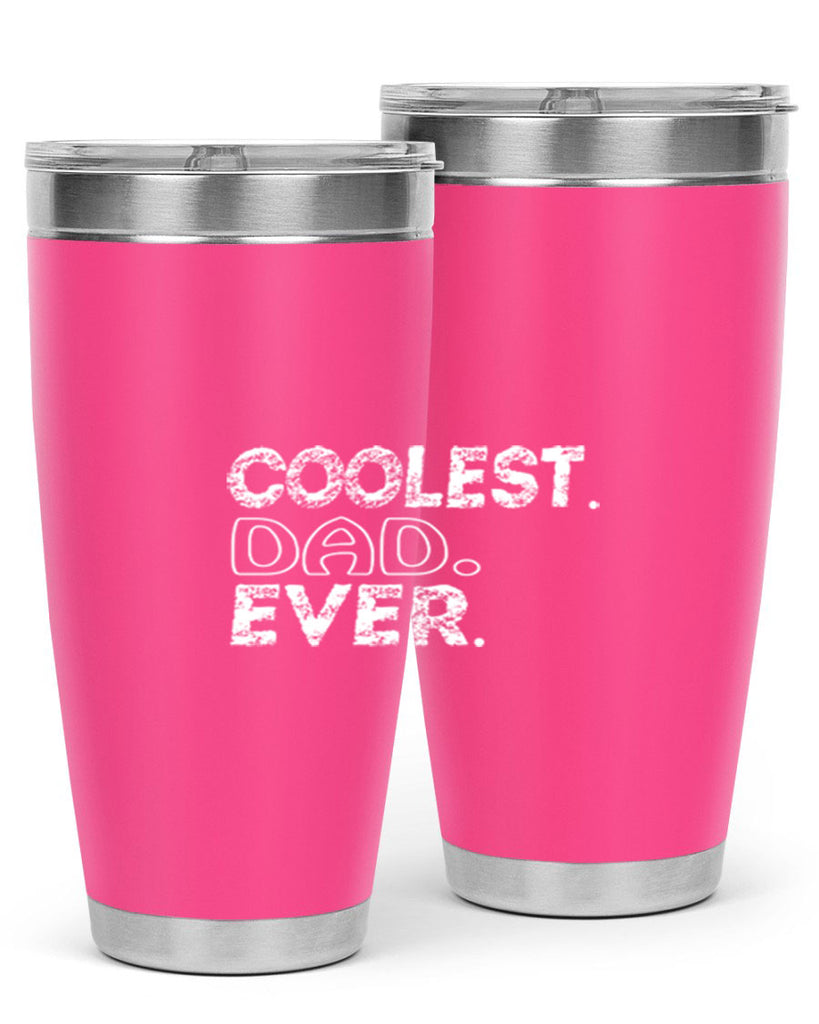coolest dad ever 38#- dad- Tumbler