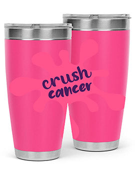 crush cancer Style 14#- breast cancer- Tumbler