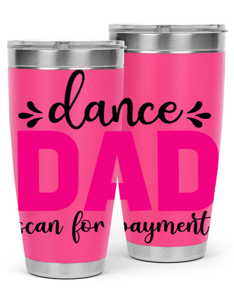 dance dad scan for payment 22#- ballet- Tumbler