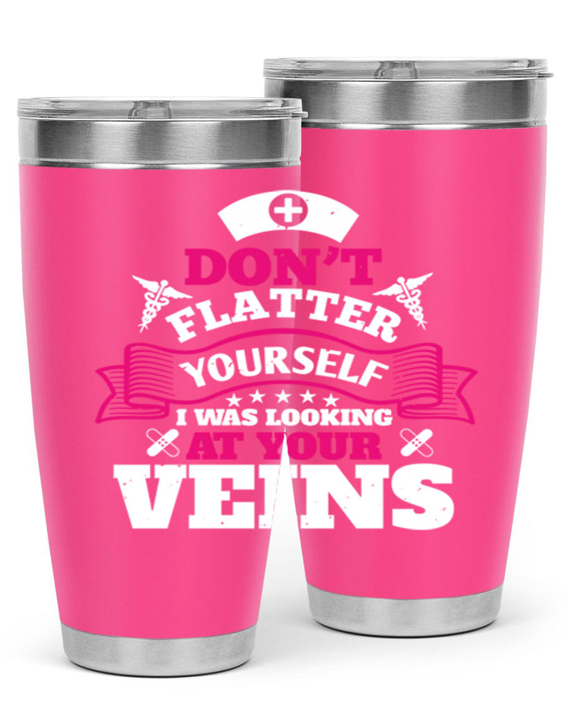dont flatter yourself Style 229#- nurse- tumbler