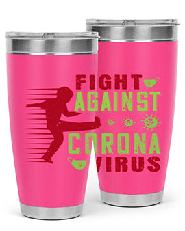 fight against corona virus Style 41#- corona virus- Tumbler