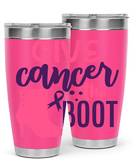 give cancer the boot Style 11#- breast cancer- Tumbler