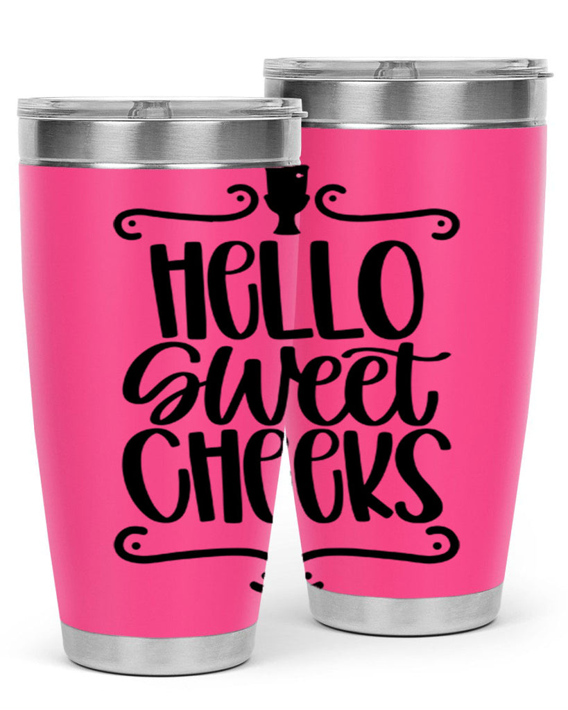 hello sweet cheeks 33#- bathroom- Tumbler