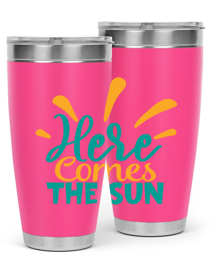 here comes the sun Style 95#- summer- Tumbler