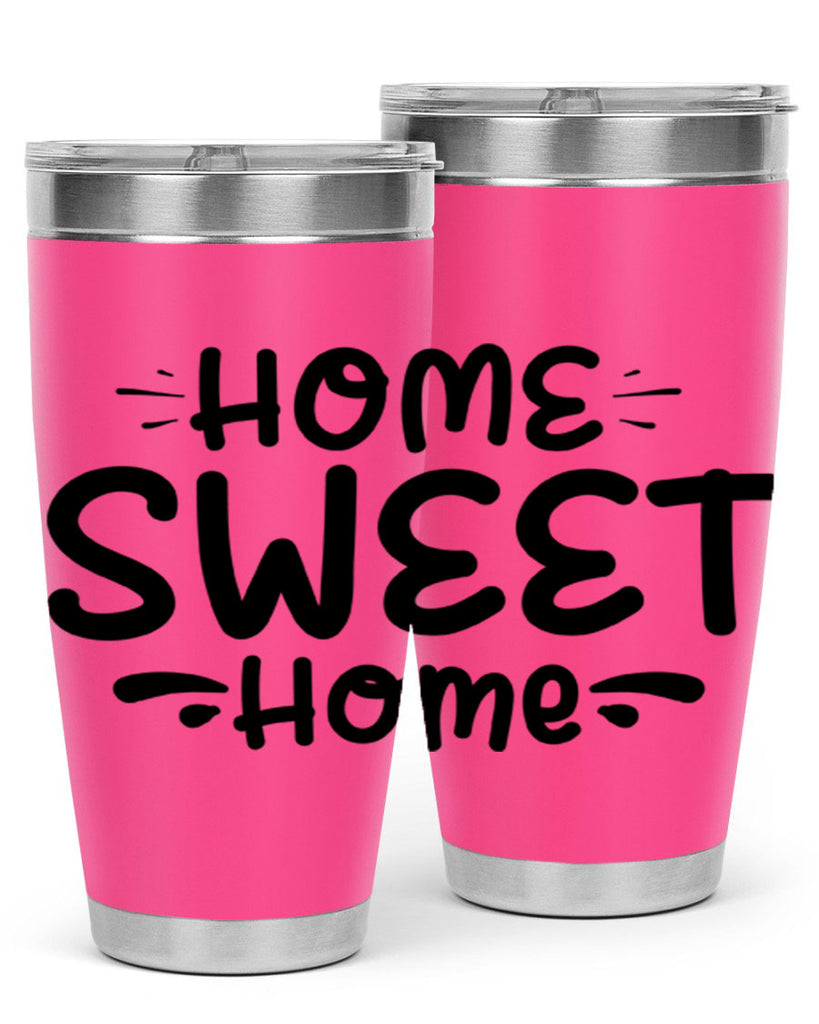 home sweet home 24#- home- Tumbler