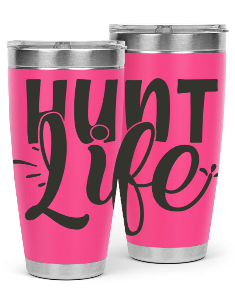 hunt life 10#- hunting- Tumbler