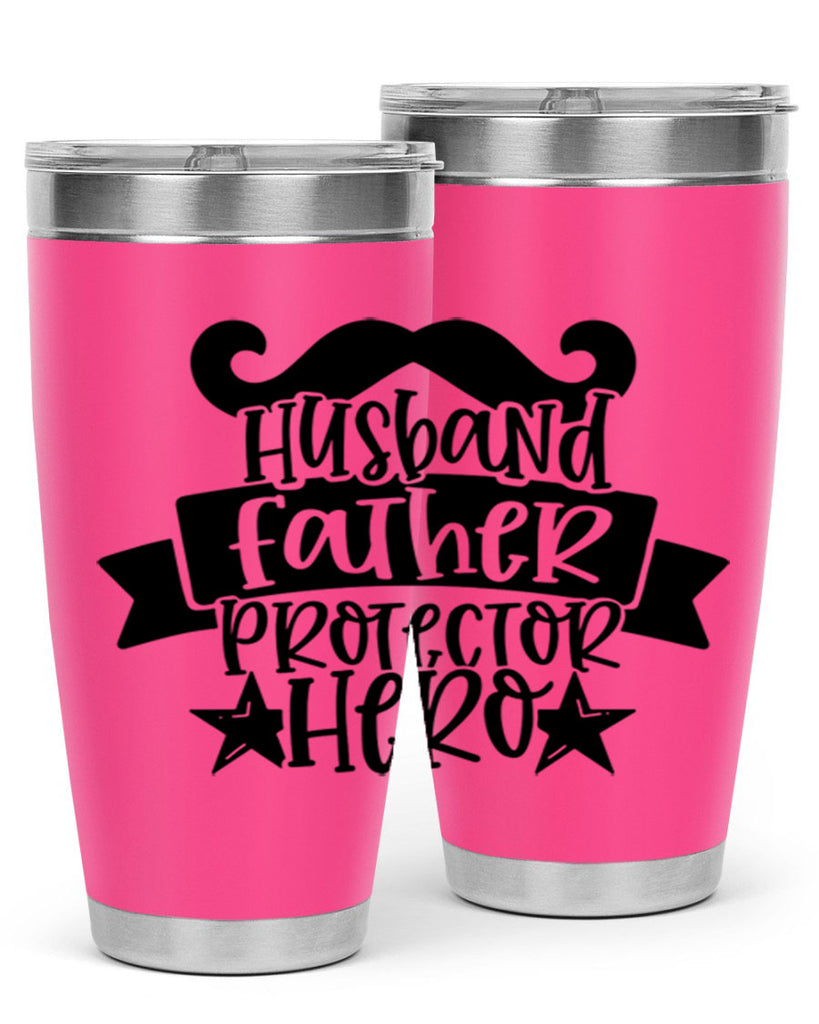 husband father protector hero 46#- fathers day- Tumbler