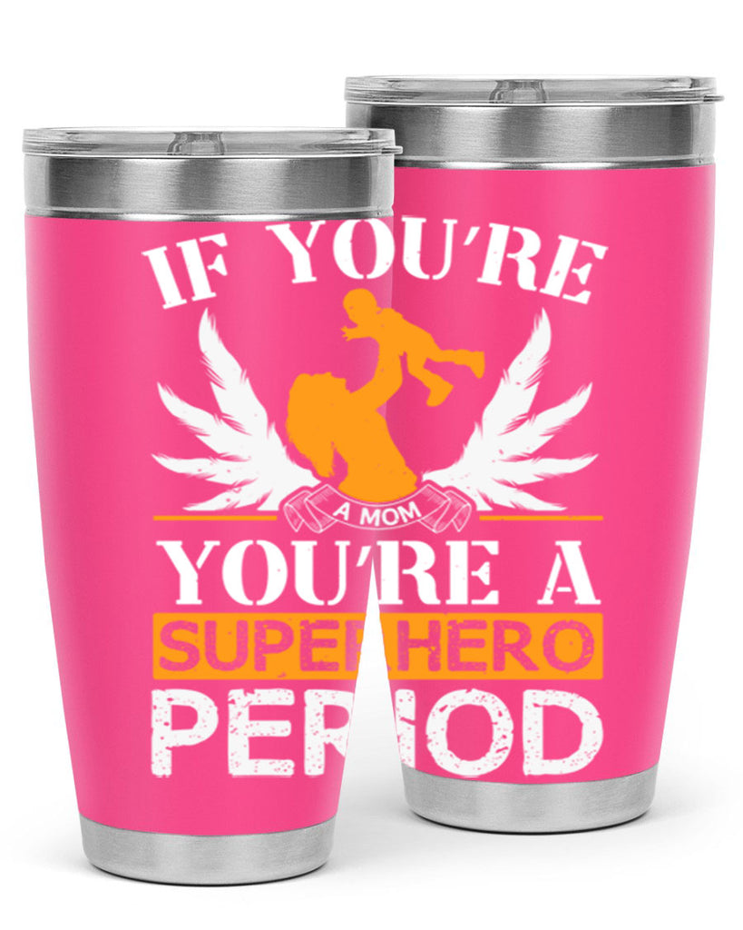 if youre a mom youre a superhero period 58#- mothers day- Tumbler