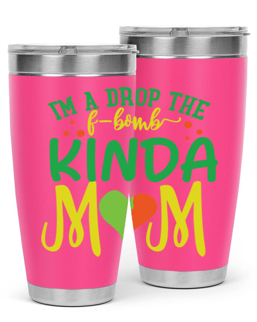 im a drop the fbomb kinda mom 398#- mom- Tumbler