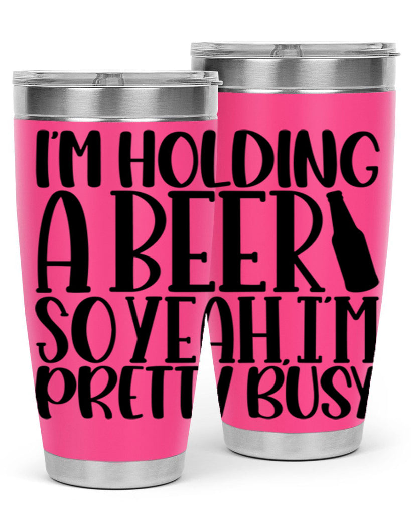 im holding a beer so yeah 32#- beer- Tumbler