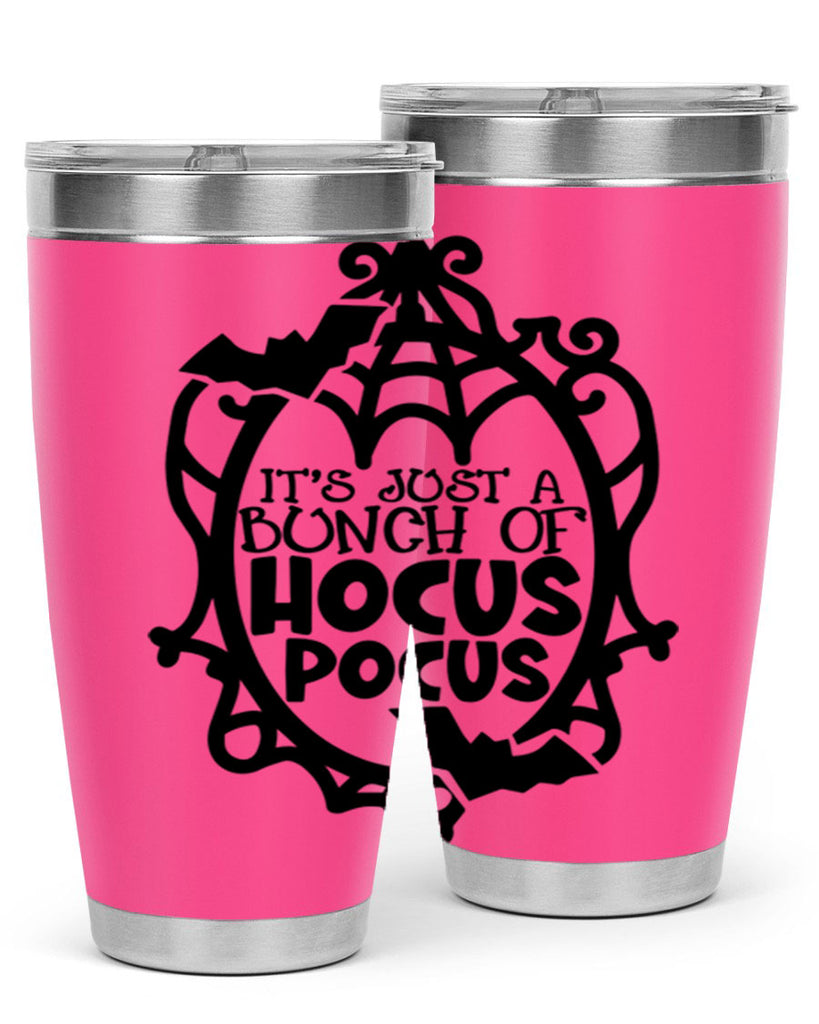 its just a bunch of hocus pocus 51#- halloween- Tumbler