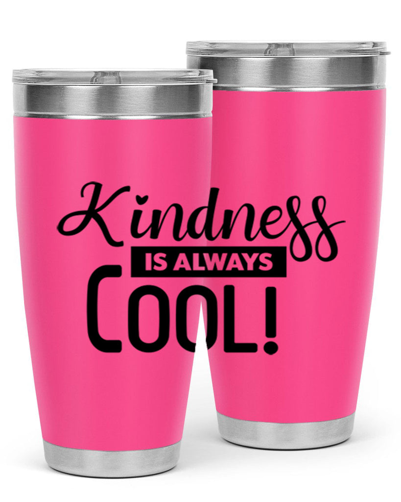 kindness is always cool 280#- winter- Tumbler