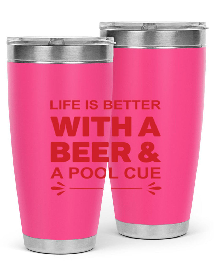 life is better 64#- beer- Tumbler
