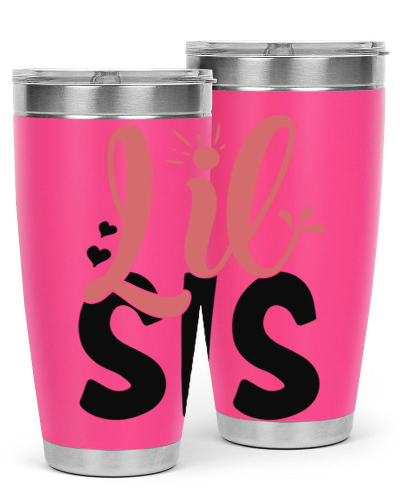 lil sis Style 47#- Best Friend- Tumbler