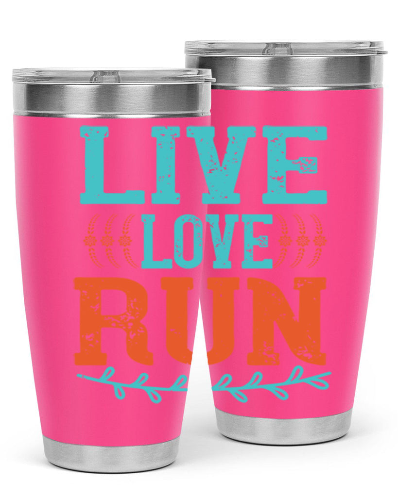 live love run 33#- running- Tumbler