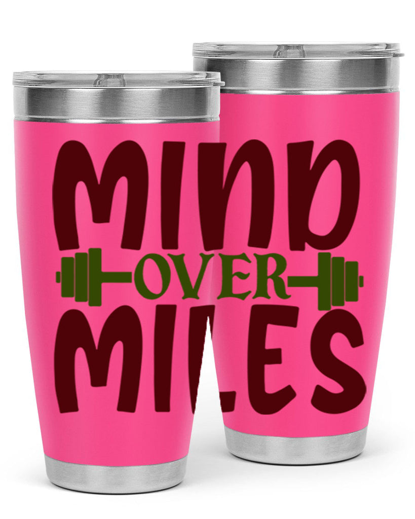mind over miles 29#- gym- Tumbler