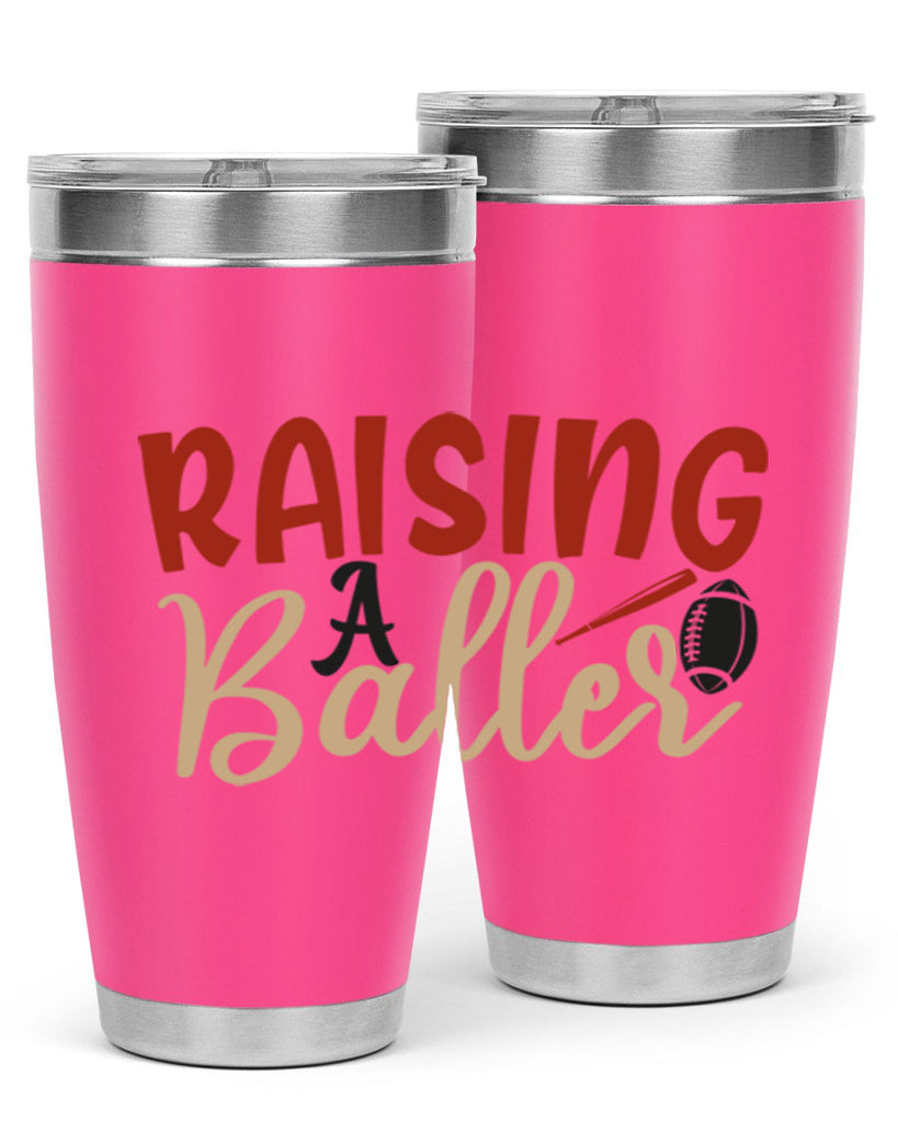 raising a baller 2278#- softball- Tumbler