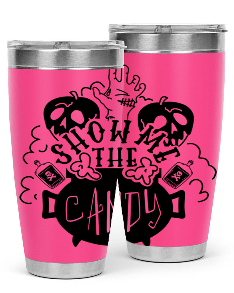 show me the candy 25#- halloween- Tumbler