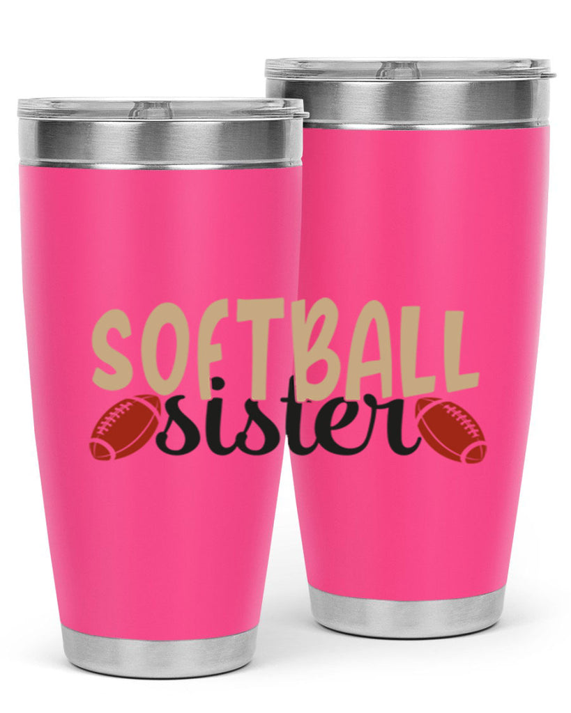 softball sister 2272#- softball- Tumbler