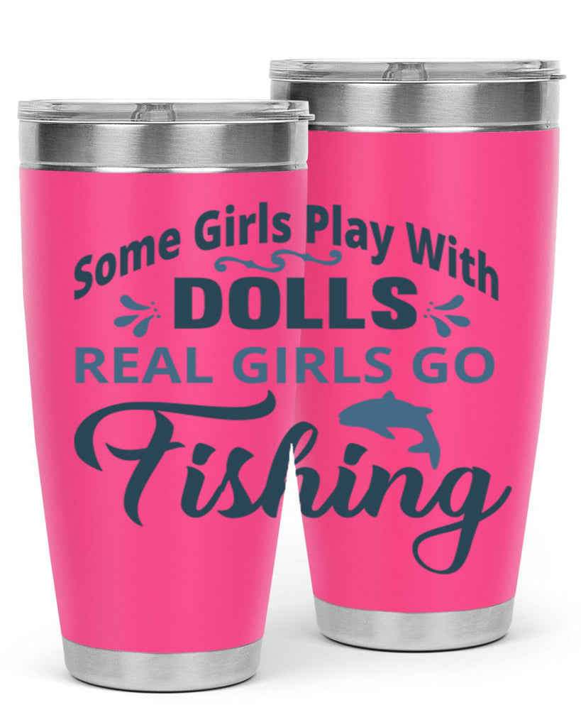 some girl play with dolls 38#- fishing- Tumbler