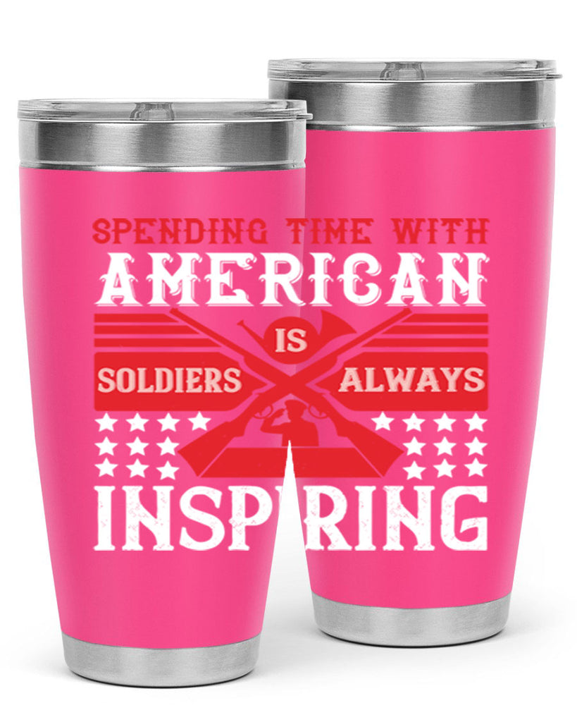 spending time with america’s soldiers is always inspiring 30#- Veterns Day- Tumbler
