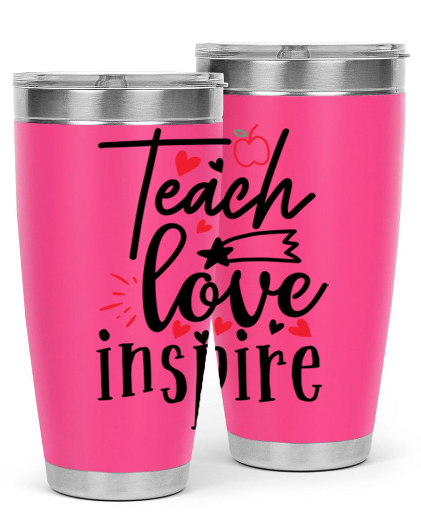 teach love inspire Style 148#- teacher- tumbler