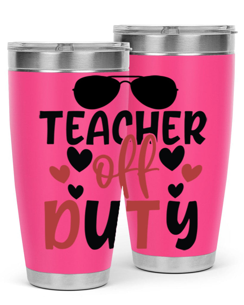 teacher off duty Style 205#- teacher- tumbler