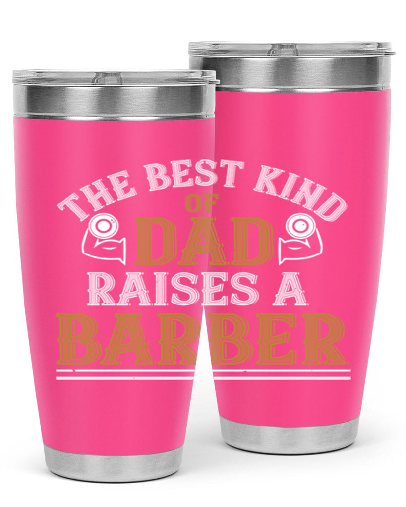 the best kind of dadraises a barber 66#- gym- Tumbler