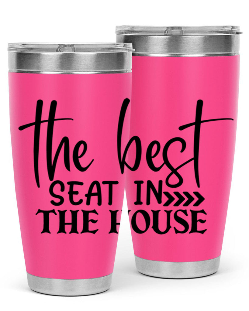 the best seat in the house 56#- bathroom- Tumbler