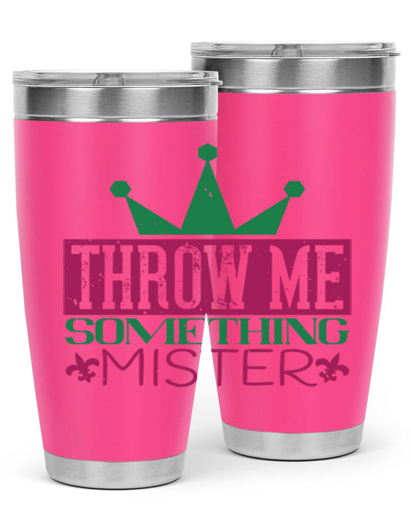 throw me something mister 33#- mardi gras- Tumbler