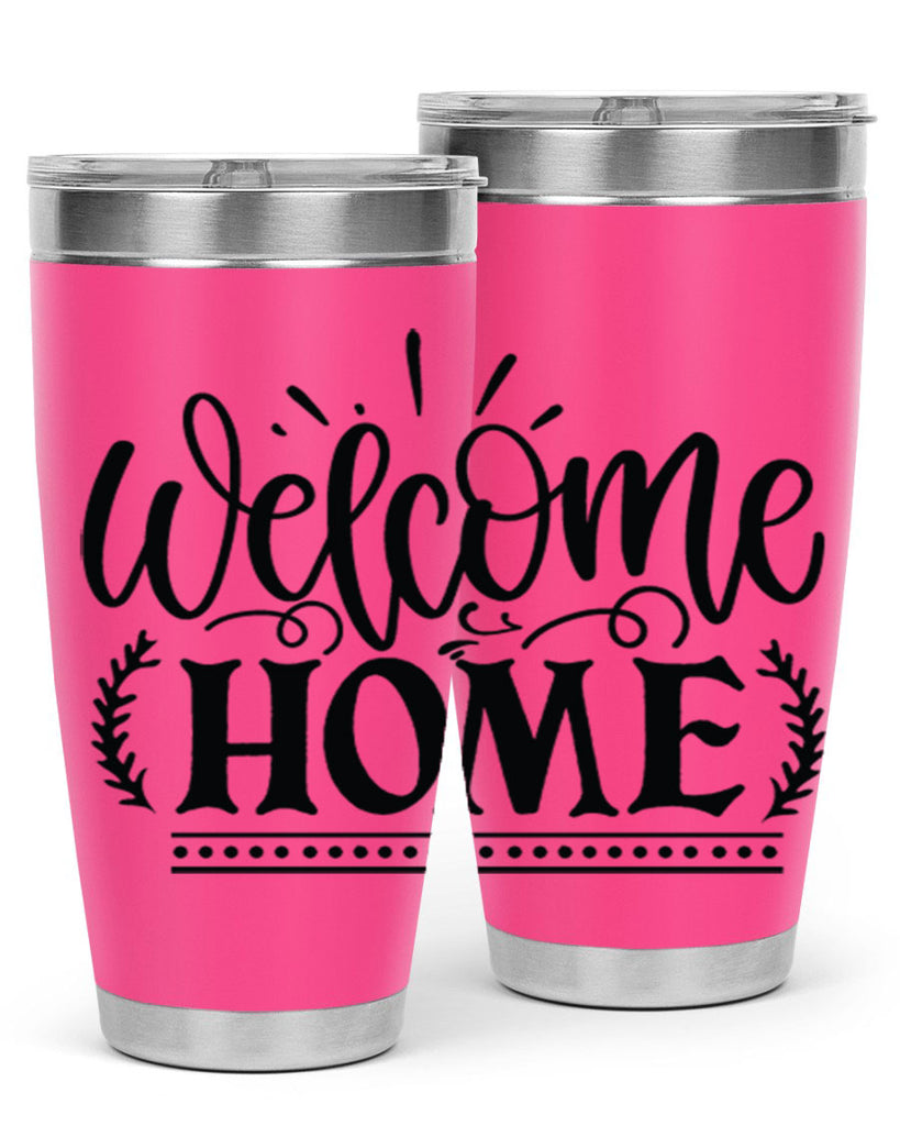 welcome home 12#- family- Tumbler